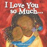 African Multicultural Children's Books - Preschool: I Love You So Much