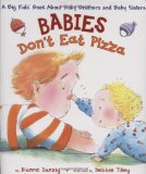 Multicultural Picture Books about new siblings: Babies Don't Eat Pizza