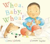 Multicultural Picture Books about new siblings: Whoa, baby, Whoa!