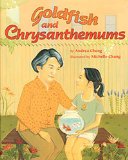 Asian Multicultural Children's Books - Elementary School: Gooldfish and Chrysanthemums