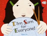 Asian Multicultural Children's Books - Preschool: Dim Sum For Everyone