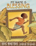 African Multicultural Children's Books - Elementary School: My Name Is Blessing