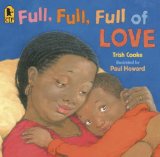 African Multicultural Children's Books - Babies & Toddlers: Full, Full, Full Of Love