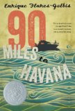 Hispanic Multicultural Children's Books - Middle School: 90 Miles To Havana