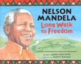 Children's Books about Nelson Mandela & Desmond Tutu: Nelson Mandela: Long Walk To Freedom