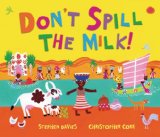 African Multicultural Children's Books - Preschool: Don't Spill The Milk!