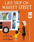 African Multicultural Children's Books - Preschool: Last Stop On Market Street