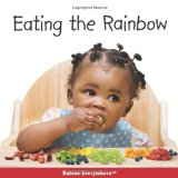 Multicultural Children's Books - Babies & Toddlers: Eating The Rainbow