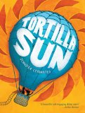 Hispanic Multicultural Children's Books - Middle School: Tortilla Sun