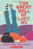 Asian Multicultural Children's Books - Middle School: The Great Wall Of Lucy Lu