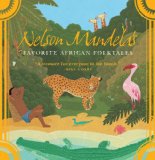 Children's Books about Nelson Mandela & Desmond Tutu: Nelson Mandela's Favourite African Folktales