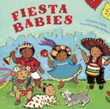 Hispanic Multicultural Children’s Books – Babies & Toddlers: Fiesta Babies