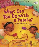 Hispanic Multicultural Children's Books - Preschool: What Can You Do With A Paleta?