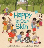 Multicultural Children's Books - Preschool: Happy In Our Skin