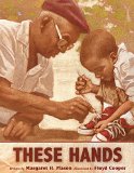 Multicultural Picture Books for Black History Month: These Hands