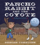 Hispanic Multicultural Children's Books - Elementary School: Pancho Rabbit and the Coyote