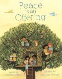 Multicultural Children's Books - Preschool: Peace Is An Offering