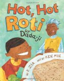 Asian & Asian American Children's Books: Hot, Hot Roti for Dada-ji