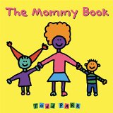 Multicultural Children's Books about Mothers: The Mommy Book