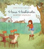 Asian & Asian American Children's Books: Hana Hashimoto Sixth Violin