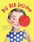 Asian & Asian American Children's Books: Big Red Lollipop