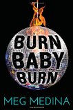Hispanic Multicultural Children's Books - High School: Burn Baby Burn