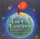 Asian & Asian American Children's Books: Lin Yi's Lantern