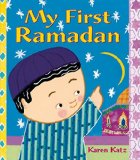 Children's & YA Books with Muslim Characters: My First Ramadan