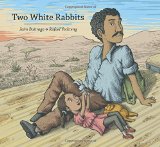 Hispanic Children's & YA Books: Two White Rabbits