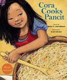 Asian & Asian American Children's Books: Cora Cooks Pancit