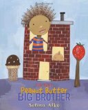 Multicultural Children's Book: I am your peanut butter big brother