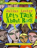Julius Lester: Let's Talk about Race