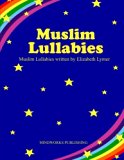 Multicultural Lullabies: Muslim Lullabies