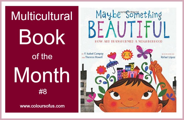 Multicultural Book of the Month: Maybe Something Beautiful
