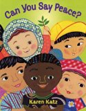 Multicultural Children's Books about peace: Can You Say Peace?