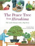 Multicultural Children's Books about peace: The Peace Tree from Hiroshima