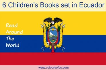 6 Children’s Books set in Ecuador