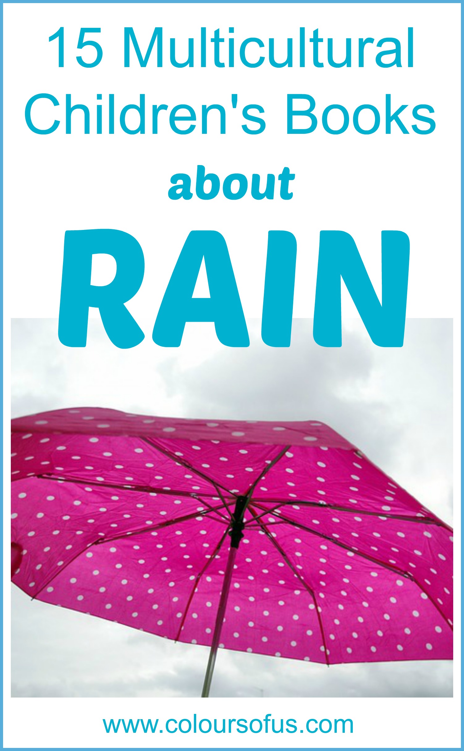 15 Multicultural Children's Books about Rain - Colours of Us