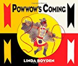 Native American Children's Books: Powwow's Coming