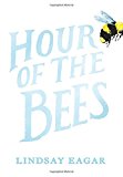 Best Multicultural Middle Grade Novels of 2016: Hour of the Bees
