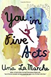 Best Multicultural Young Adult Novels: You in Five Acts