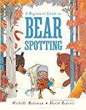 Laugh Out Loud Funny Multicultural Picture Books: A Beginner's Guide to Bear Spottting