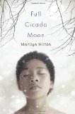 Middle Grade Novels With Multiracial Characters: Full Cicada Moon