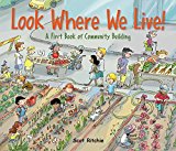 Multicultural Children's Books about the Power of Community: Look Where We Live!