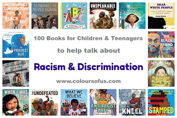 100 Children’s Books to help talk about Racism & Discrimination