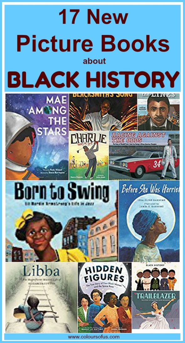 17 New Picture Books about Black History Colours of Us