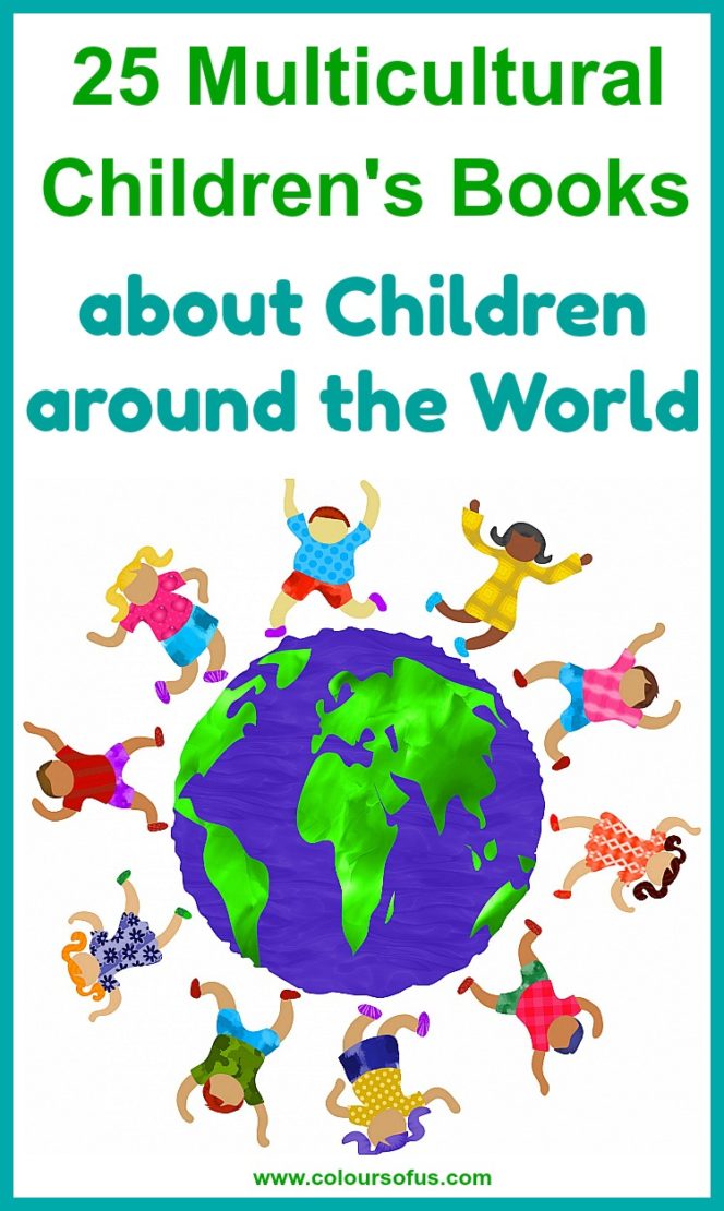 25 Multicultural Books About Children Around The World - Colours of Us