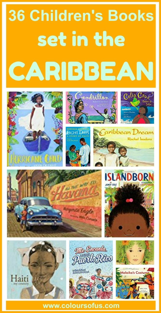36 Children's Books set in the Caribbean Colours of Us