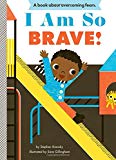 Multicultural Children's Books to help build Self-Esteem: I Am So Brave