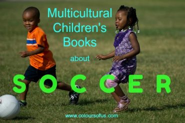12 Multicultural Children’s Books About Soccer